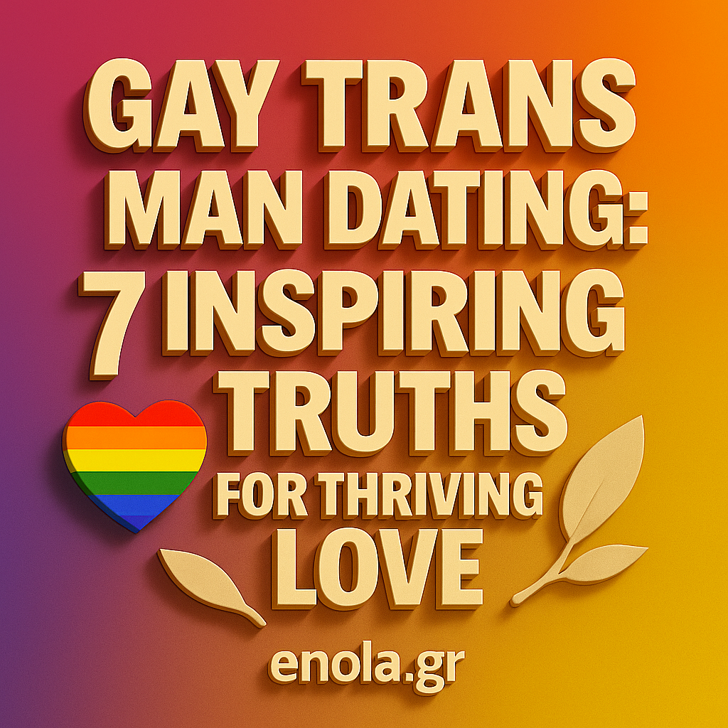 Gay trans man dating title graphic featuring bold 3D text on a colorful gradient background.